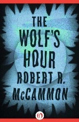 The Wolf's Hour (Michael Gallatin, #1)