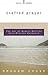 Crafted Prayer by Graham Cooke