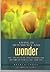 Living in Dependency and Wonder