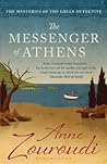 The Messenger of Athens by Anne Zouroudi The Messenger of Athens by Anne Zouroudi