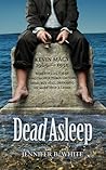 Dead Asleep by Jennifer B. White