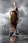 Guilty Pleasures by Kitty Thomas