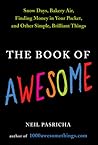 The Book of Awesome by Neil Pasricha
