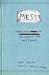 Mess: The Manual of Accidents and Mistakes