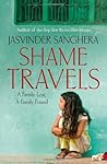 Shame Travels: A ...