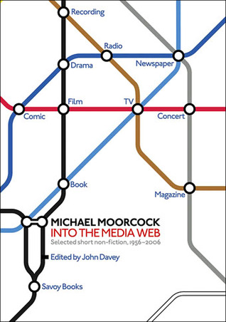 Into the Media Web: Selected Short Non-fiction, 1956-2006