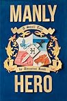 Manly Hero