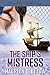 The Ship's Mistress