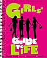 The Girls' Guide to Life