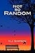 Not So Random