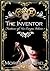 The Inventor (Fantasies of ...