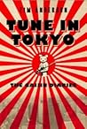 Tune in Tokyo by Tim  Anderson