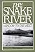 The Snake River: Window To The West