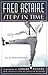 Steps in Time by Fred Astaire