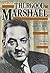 Thurgood Marshall: The Fight for Equal Justice (The History of the Civil Rights Movement)