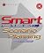 Smart Things to Know About Scenario Planning (Smart Things to Know About (Stay Smart!) Series)