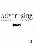 Advertising : What It Is an...