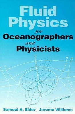 Fluid Physics for Oceanographers and Physicists (Paperback)