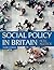 Social Policy in Britain by Pete Alcock