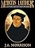 Martin Luther by J.A. Morrison