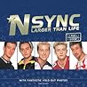 N Sync: Larger Than Life