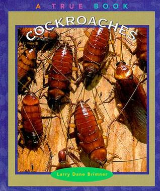 Cockroaches (True Books: Animals)