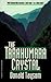 The Tarahumara Crystal