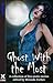 Ghost with the Most