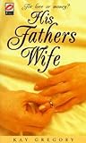 His Father's Wife His Father's Wife