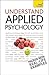Understand Applied Psycholo...
