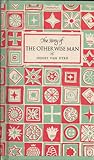 The Story of the Other Wiseman by Henry Van Dyke