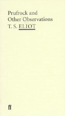 Prufrock and Other Observations