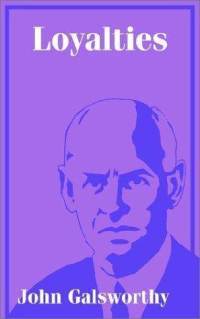 Loyalties (Kindle Edition)