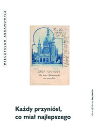 Każdy przyniósł, co miał najlepszego (Paperback)
