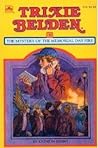 Trixie Belden and the Mystery of the Memorial Day Fire (Trixie Belden, #35)