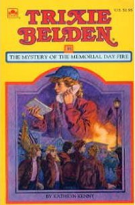 Trixie Belden and the Mystery of the Memorial Day Fire (Trixie Belden, #35)