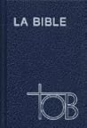 La Bible TOB : Tr...