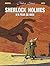 Sherlock Holmes n'a peur de...
