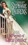 In Pursuit of Miss Eliza Cynster by Stephanie Laurens In Pursuit of Miss Eliza Cynster by Stephanie Laurens