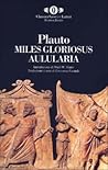 Miles Gloriosus - Aulularia