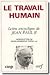 Lettre encyclique du souverain pontife Jean-Paul II sur le travail humain - A l'occasion du 90e anniversaire de l'encyclique "Rerum novarum"
