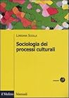 Sociologia dei processi culturali