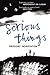 Serious Things
