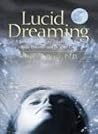 Book cover for Lucid Dreaming: A Concise Guide to Awakening in Your Dreams and in Your Life
