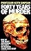 Forty Years of Murder