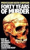 Forty Years of Murder by Keith Simpson