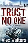 Trust No One