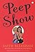 Peep Show by Faith Bleasdale