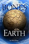 The Bones of the Earth