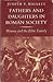 Fathers and Daughters in Roman Society: Women and the Elite Family (Princeton Legacy Library)